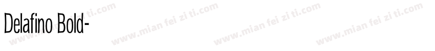 Delafino Bold字体转换